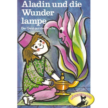 Swetlana Winkel Märchen aus 1001 Nacht, Folge 1: Aladin und die Wunderlampe die schonsten getschichten aus tausendundeiner nacht