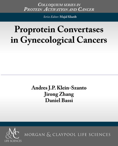 

Proprotein Convertases in Gynecological Cancers