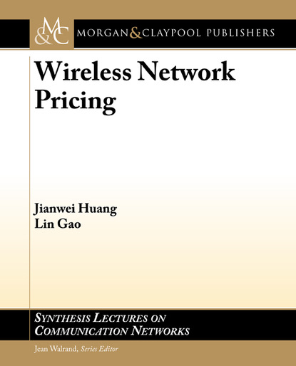 Jianwei Huang - Wireless Network Pricing