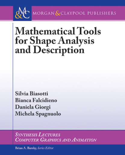 Silvia Biasotti - Mathematical Tools for Shape Analysis and Description