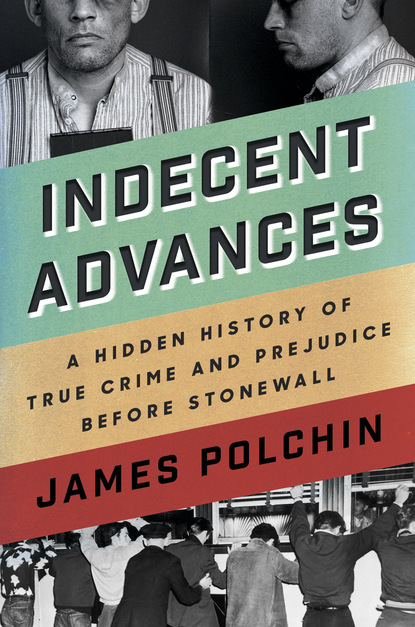 

Indecent Advances