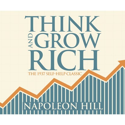 

Think and Grow Rich (Unabridged)