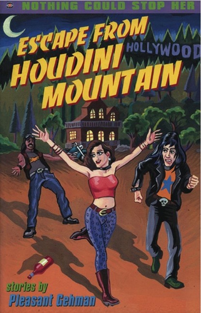 Pleasant Gehman - Escape From Houdini Mountain