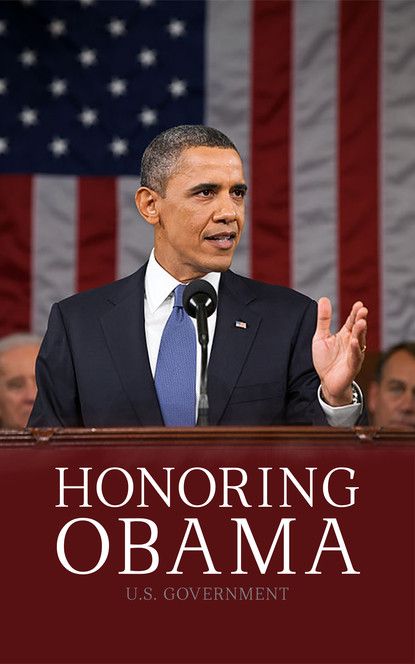 U.S. Government - HONORING OBAMA