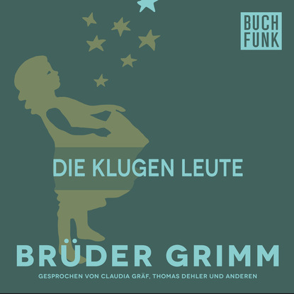 Brüder Grimm - Die klugen Leute