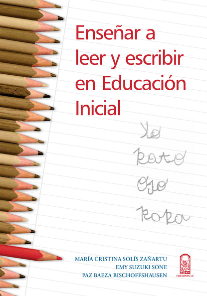 

Enseñar a leer y escribir en educación inicial