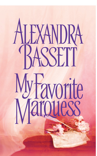 Alexandra Bassett - My Favorite Marquess