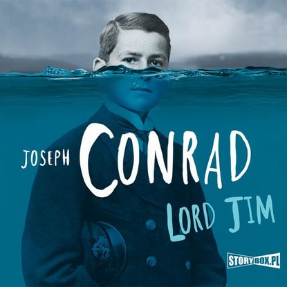 Джозеф Конрад - Lord Jim