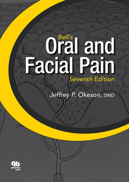 Jeffrey P. Okeson - Bell's Oral and Facial Pain (Formerly Bell's Orofacial Pain)