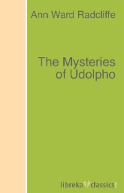 Обложка книги The Mysteries of Udolpho, Анна Радклиф