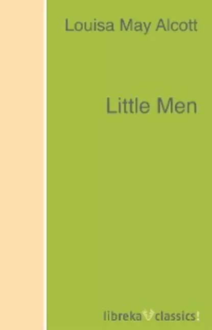 Обложка книги Little Men, Луиза Мэй Олкотт