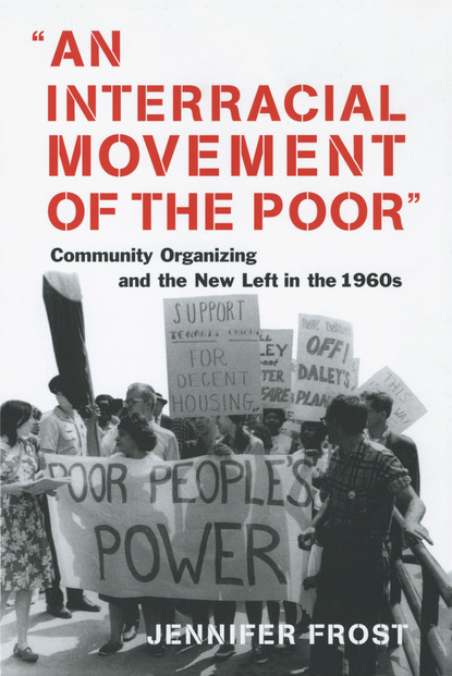 Jennifer Frost - An Interracial Movement of the Poor