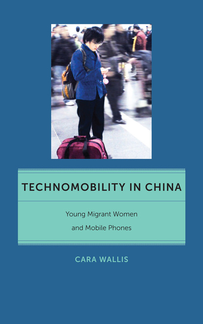 Cara Wallis - Technomobility in China