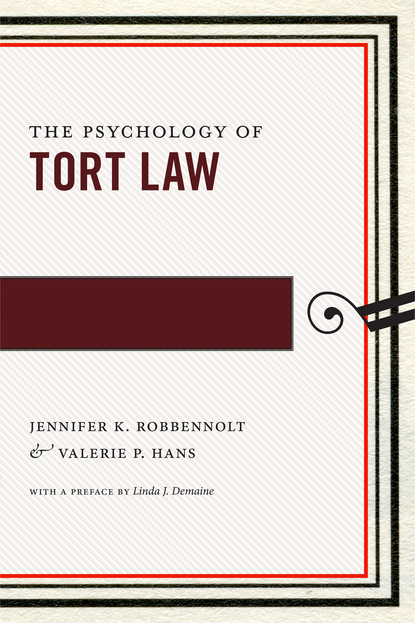 

The Psychology of Tort Law