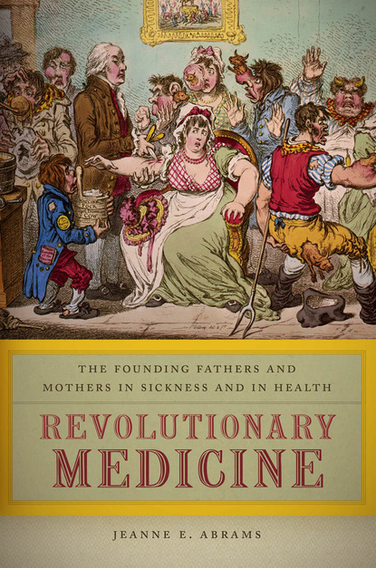 Jeanne E. Abrams - Revolutionary Medicine