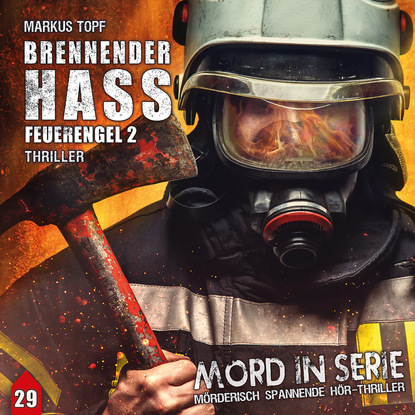 

Mord in Serie, Folge 29: Brennender Hass - Feuerengel 2