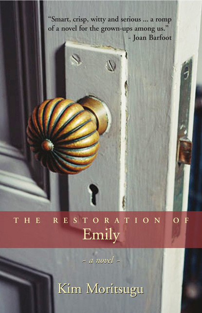 

The Restoration of Emily