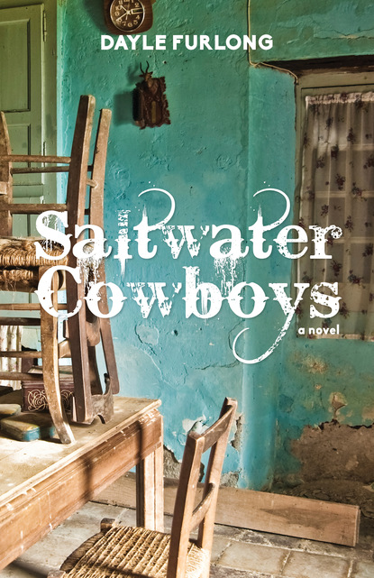 Dayle Furlong - Saltwater Cowboys