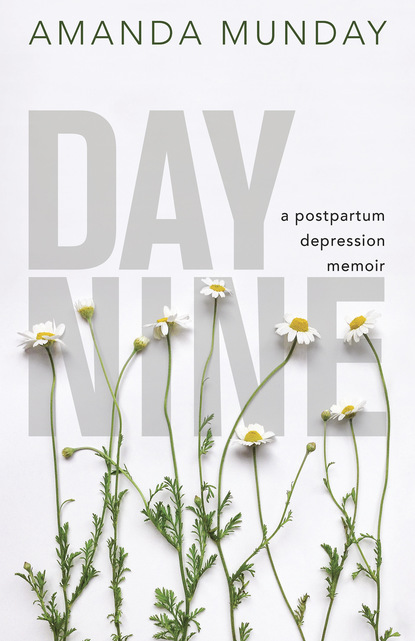

Day Nine