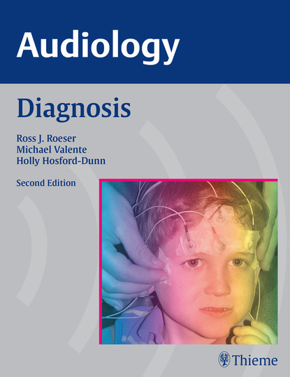 Michael Valente - AUDIOLOGY Diagnosis