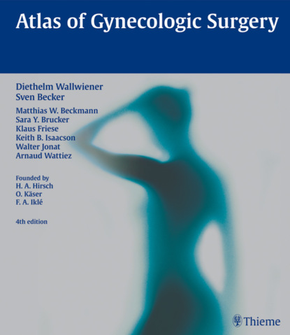 Diethelm Wallwiener - Atlas of Gynecologic Surgery