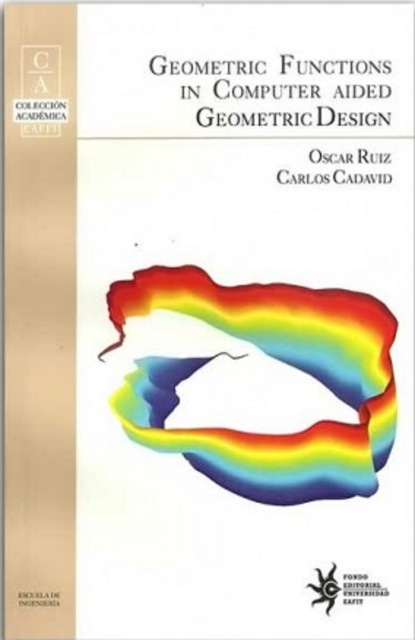 Oscar Ruiz - Geometric functions in computer aided geometric design