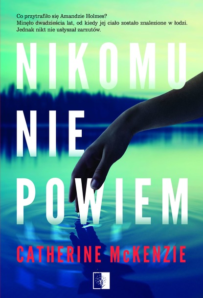 Katherine McKenzie - Nikomu nie powiem