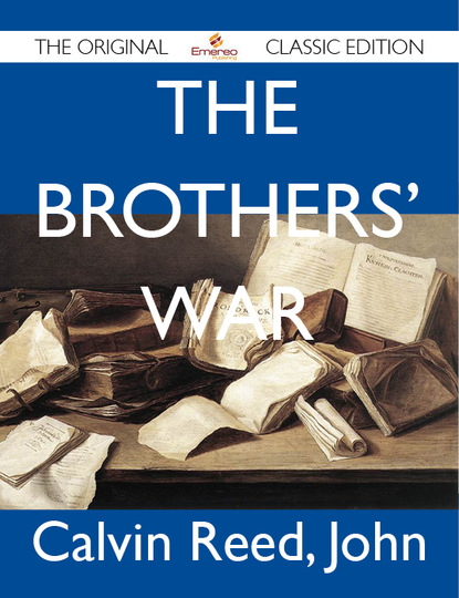 John Calvin - The Brothers' War - The Original Classic Edition