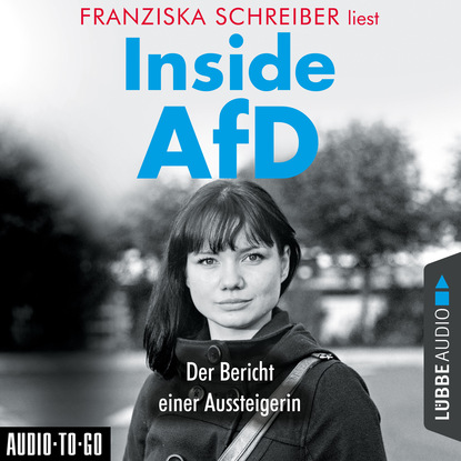 Franziska Schreiber — Inside AfD (Ungek?rzt)