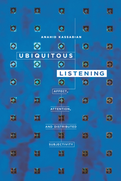 Anahid Kassabian - Ubiquitous Listening