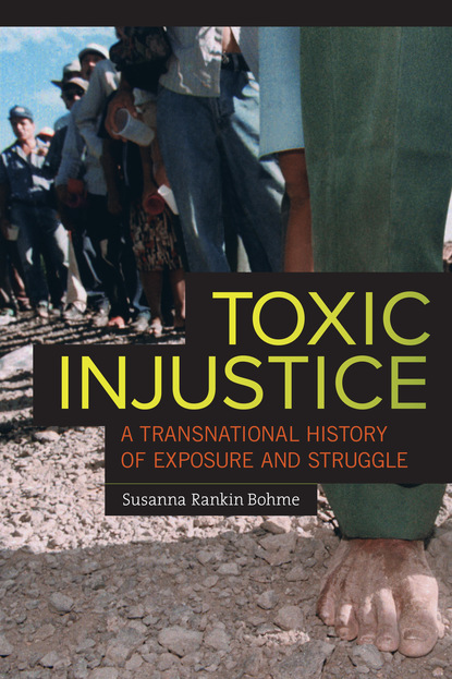 Susanna Rankin Bohme - Toxic Injustice