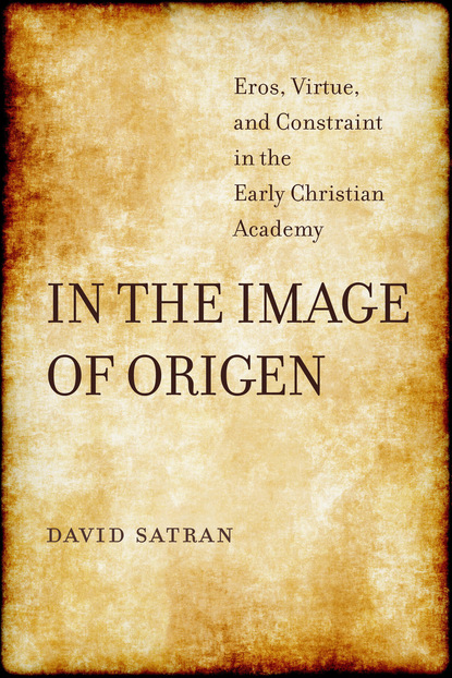 David Satran — In the Image of Origen