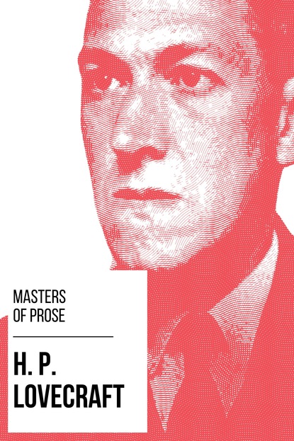 H. P. Lovecraft - Masters of Prose - H. P. Lovecraft