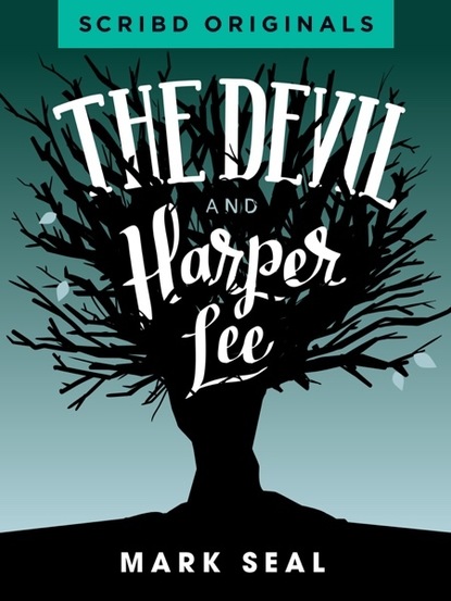 

The Devil and Harper Lee
