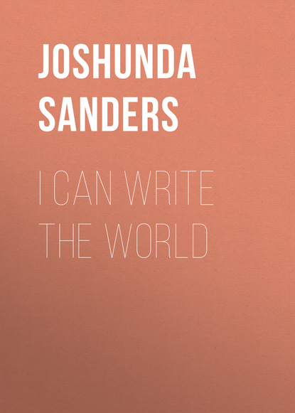 Joshunda Sanders - I Can Write the World