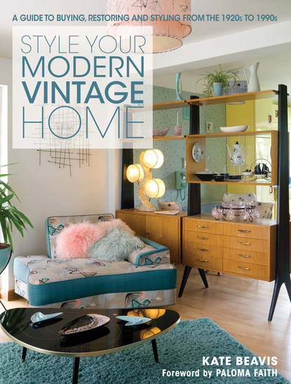 Kate Beavis — Style Your Modern Vintage Home