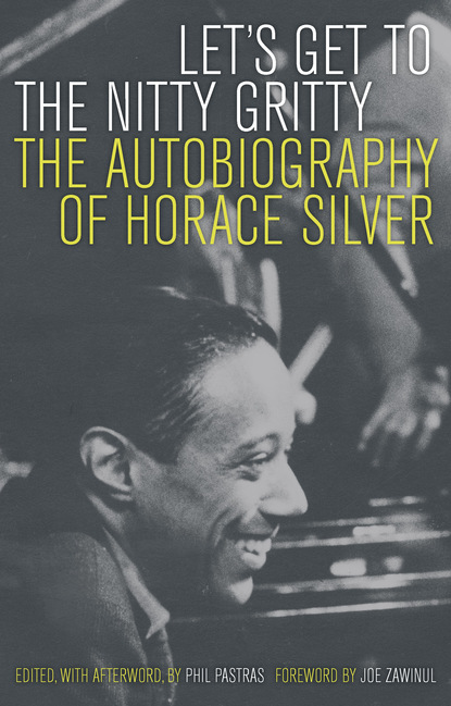 Horace Silver - Let's Get to the Nitty Gritty