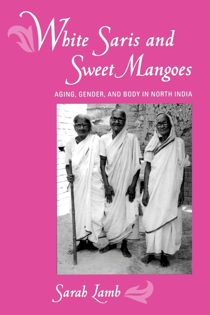 Sarah Lamb - White Saris and Sweet Mangoes