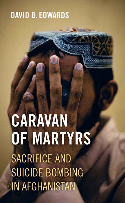 David B. Edwards - Caravan of Martyrs