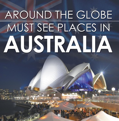 Baby Professor - Around The Globe - Must See Places in Australia