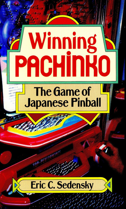 Eric Sedensky — Winning Pachinko