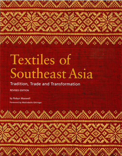 

Textiles of Southeast Asia