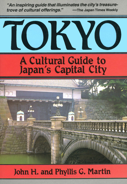 John H. Martin - Tokyo a Cultural Guide