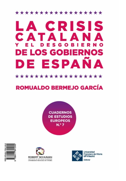 Обложка книги La crisis catalana y el desgobierno de de los gobiernos de España, Bermejo García Romualdo