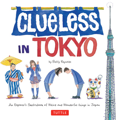 Betty Reynolds - Clueless in Tokyo