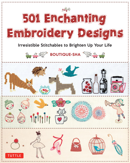 Boutique-Sha — 501 Enchanting Embroidery Designs