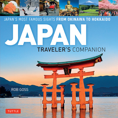 Rob Goss - Japan Traveler's Companion