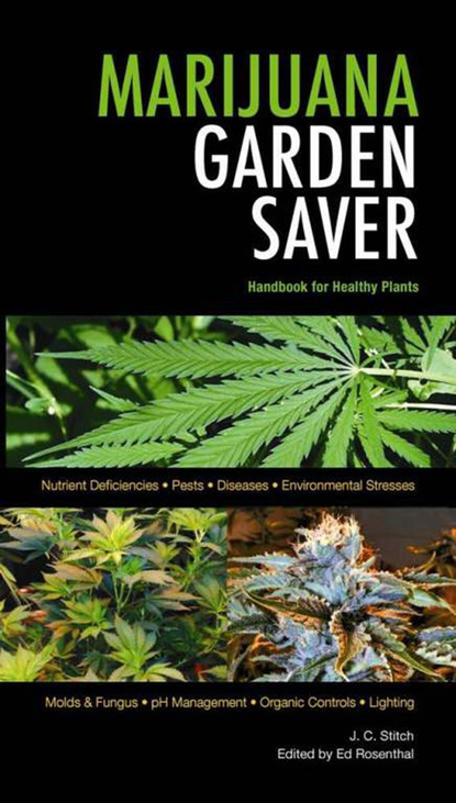 Ed Rosenthal — Marijuana Garden Saver