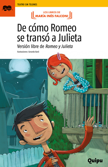 María Inés Falconi - De cómo Romeo se transó a Julieta