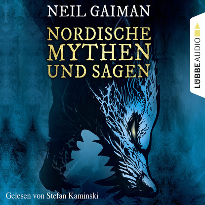 Neil Gaiman - Nordische Mythen und Sagen (Ungekürzt)
